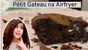 Pétit Gateau feito na AirFryer